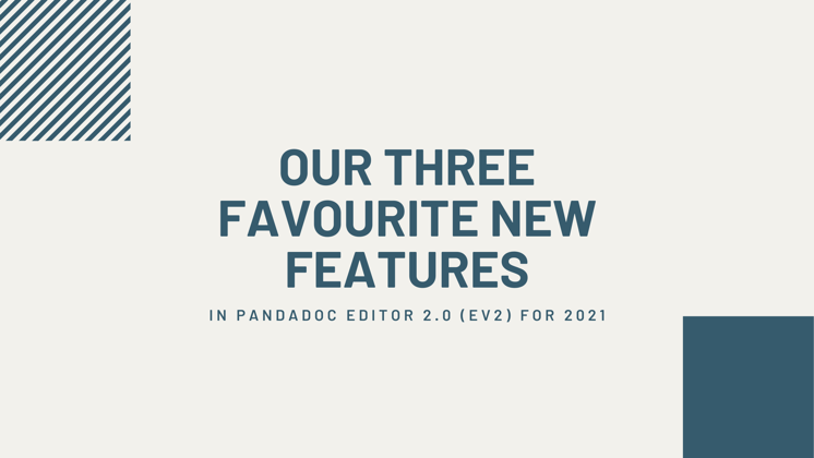 three favourite new features - PandaDoc