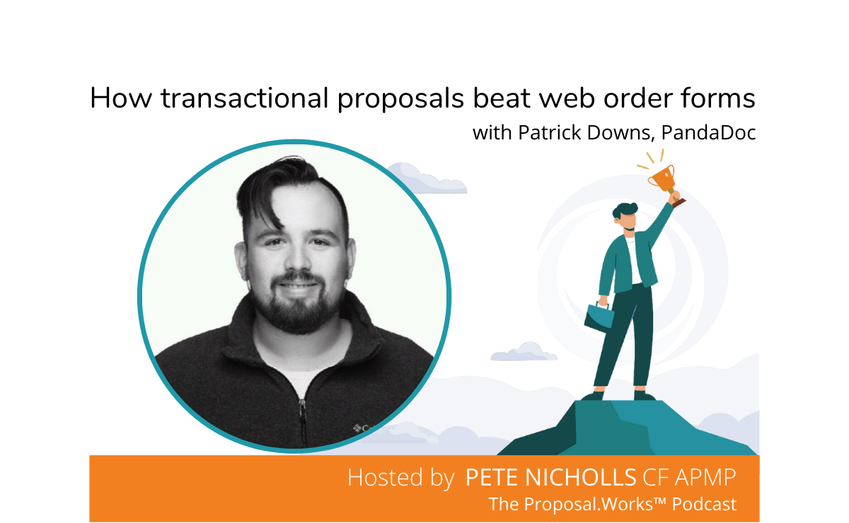 How transactional proposals beat web forms - Patrick Downs