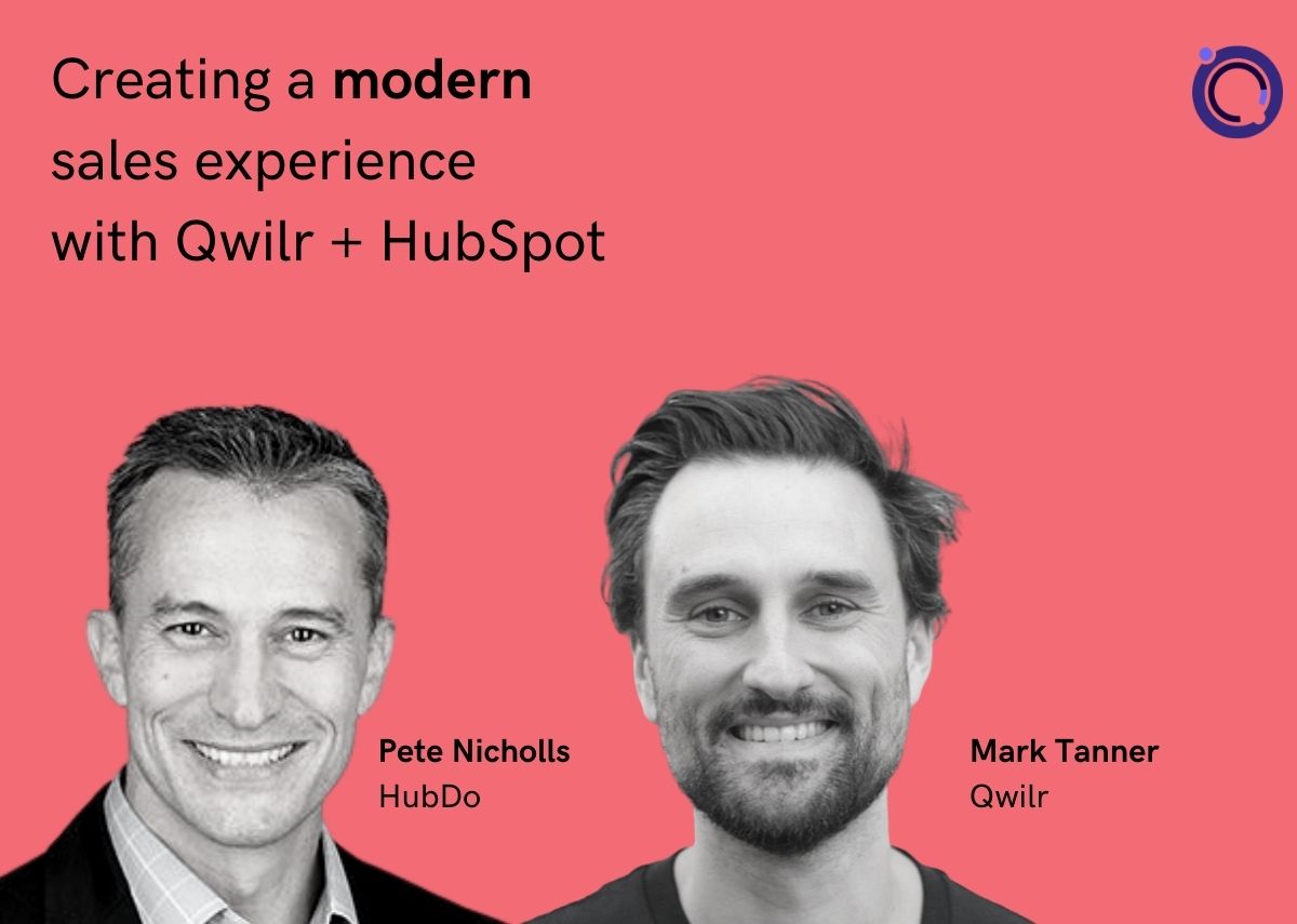 Creating a modern sales experience with Qwilr + HubSpot
