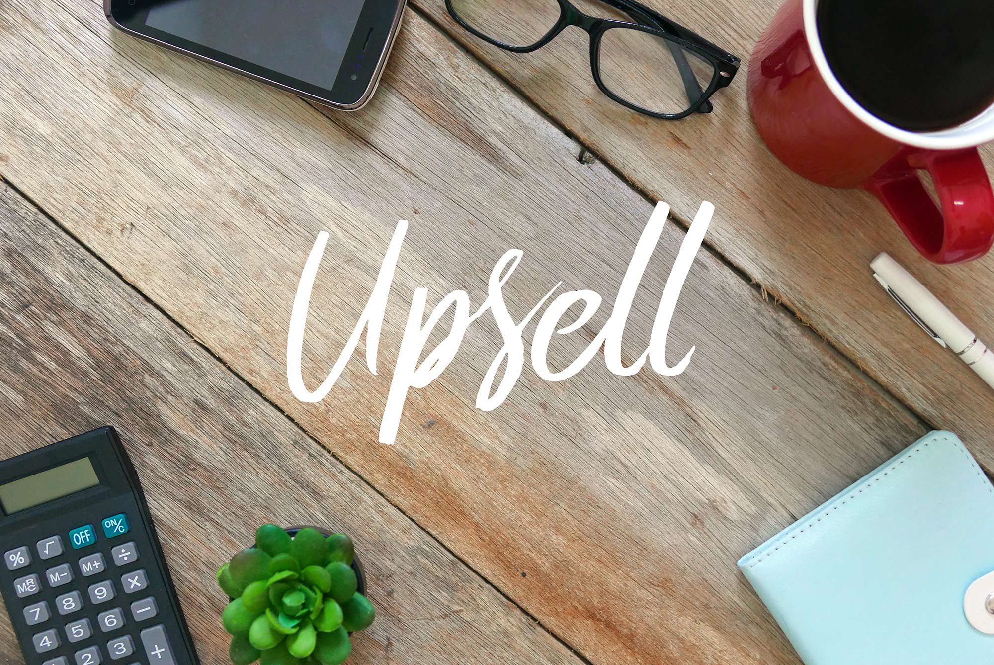 6 Ways Marketing Agencies Can Seamlessly Upsell